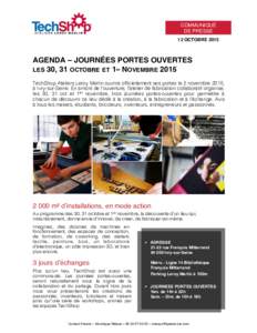 COMMUNIQUÉ DE PRESSE 12 OCTOBRE 2015 AGENDA – JOURNÉES PORTES OUVERTES LES 30, 31 OCTOBRE ET 1 NOVEMBRE 2015