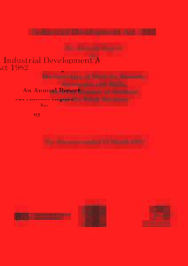 Industrial Development Act 1982 An Annual Report by The Secretary of State for Business, Innovation and Skills, the First Minister of Scotland,
