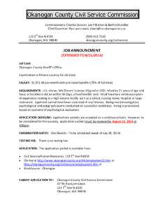 Okanogan County Civil Service Commission Commissioners: Charles Duncan, Lee Pilkinton & Bertha Wandler Chief Examiner: Rae Lynn Lewis, [removed] 123 5th Ave N #150 Okanogan, WA 98840