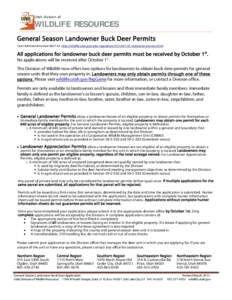 Utah Division of  WILDLIFE RESOURCES General Season Landowner Buck Deer Permits Utah Administrative Rule R657-43 (http://wildlife.utah.gov/rules-regulations/972-r657-43--landowner-permits.html)