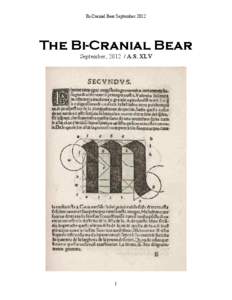 Bi-Cranial Bear September[removed]The Bi-Cranial Bear September, [removed]A.S. XLV  1