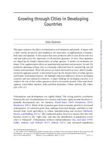 Growing through Cities in Developing Countries This paper examines the effects of urbanization on development and growth. It begins with a labor market perspective and emphasizes the importance of agglomeration economies