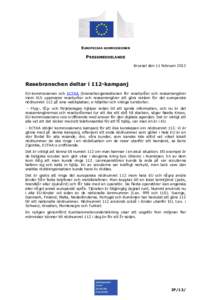 EUROPEISKA KOMMISSIONEN  PRESSMEDDELANDE Bryssel den 11 februari[removed]Resebranschen deltar i 112-kampanj