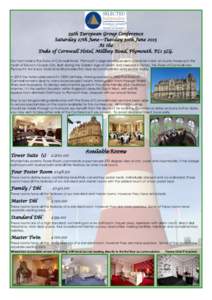 59th European Group Conference Saturday 27th June—Tuesday 30th June 2015 At the Duke of Cornwall Hotel, Millbay Road, Plymouth. PL1 3LG. Our host hotel is The Duke of Cornwall Hotel. Plymouth’s original independent c