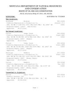 MONTANA DEPARTMENT OF NATURAL RESOURCES AND CONSERVATION BOARD OF OIL AND GAS CONSERVATION 2535 St. Johns Avenue, Billings, MT[removed]0040  ACTIVITIES: