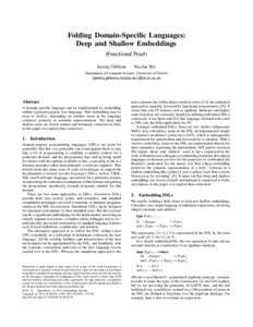 Folding Domain-Specific Languages: Deep and Shallow Embeddings (Functional Pearl) Jeremy Gibbons  Nicolas Wu