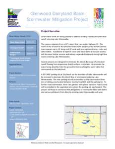 Glenwood Dairyland Basin Stormwater Mitigation Project Project Narrative Clean Water Funds: 2010  Clean water funds are being utilized to address eroding ravines and untreated