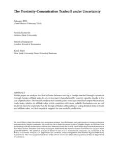 The Proximity-Concentration Tradeoff under Uncertainty February[removed]First Version: February[removed]Natalia Ramondo Arizona State University