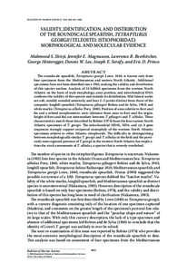 BULLETIN OF MARINE SCIENCE, 79(3): 483–491, 2006  Validity, Identification, and Distribution of the Roundscale Spearfish, Tetrapturus georgIi (TELEOSTEI: ISTIOPHORIDAE): Morphological and Molecular evidence