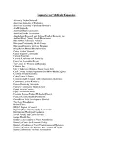 Supporters of Medicaid Expansion Advocacy Action Network American Academy of Pediatrics American Academy of Pediatric Dentistry AARP Kentucky American Heart Association