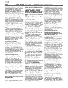 [removed]Federal Register / Vol. 74, No[removed]Wednesday, April 29, [removed]Notices parallels the information in the record to which notification is being requested.