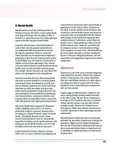 Mental Health  H. Mental Health Mental health is one of the 11 health priorities of Healthiest Wisconsin 2010 and is a major public health issue both in Wisconsin and our nation. In 2001, in