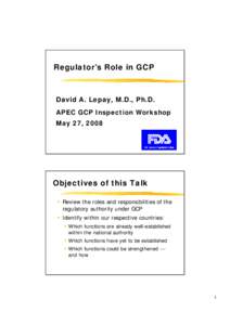 Clinical Trial Quality and Compliance:  An FDA Perspective