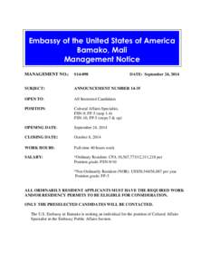 Embassy of the United States of America Bamako, Mali Management Notice MANAGEMENT NO.:  S14-098