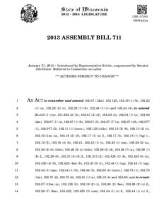 2013 − 2014 LEGISLATURE  LRB−[removed]GMM:kjf:jm[removed]ASSEMBLY BILL 711