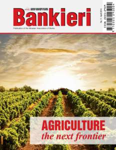 No. 11 April 2014 Publication of the Albanian Association of Banks Agriculture  the next frontier