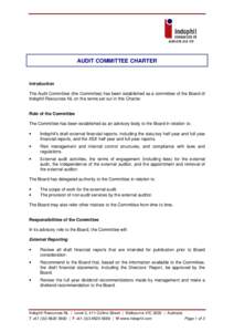 ACN[removed]AUDIT COMMITTEE CHARTER Introduction The Audit Committee (the Committee) has been established as a committee of the Board of