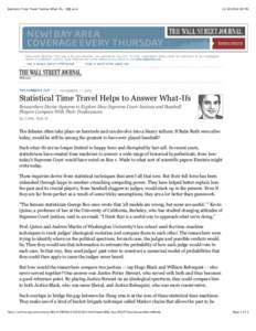 Statistics Time Travel Tackles What-Ifs - WSJ.com:58 PM Dow Jones Reprints: This copy is for your personal, non -commercial use only. To order presentation-ready copies for distribution to your colleagues, cl
