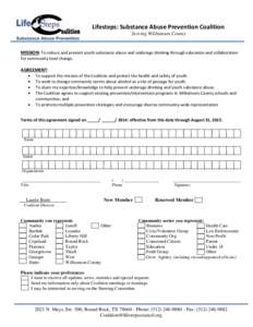 Lifesteps: Substance Abuse Prevention Coalition Serving Williamson County MISSION: To reduce and prevent youth substance abuse and underage drinking through education and collaboration for community level change.