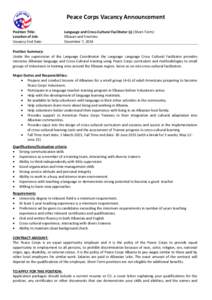 Peace Corps Vacancy Announcement Position Title: Location of Job: Vacancy End Date:  Language and Cross-Cultural Facilitator (s) (Short-Term)