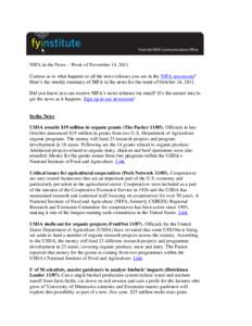 NIFA in the News – Week of November 14, 2011 Curious as to what happens to all the news releases you see in the NIFA newsroom? Here’s the weekly summary of NIFA in the news for the week of October 14, 2011. Did you k