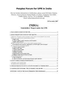 Peoples Forum for UPR in India (For any further information or clarifications, please contact Mr Suhas Chakma, Director, Asian Centre for Human Rights, CC, Janakpuri, New Delhi, INDIA, Tel/Fax: +