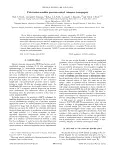 PHYSICAL REVIEW A 69, Polarization-sensitive quantum-optical coherence tomography Mark C. Booth,1 Giovanni Di Giuseppe,2,* Bahaa E. A. Saleh,† Alexander V. Sergienko,2,3 and Malvin C. Teich1,2,3,† 1