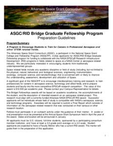 Arkansas Space Grant Consortium University of Arkansas at Little Rock 2801 S. University, ETAS 329, Little Rock, AR[removed]Dr. Keith Hudson, Director Ms. Laura Holland, Finance Coordinator Ms. Schyler Cannatella, Educatio