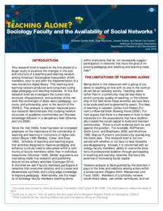 TEACHING ALONE?  Sociology Faculty and the Availability of Social Networks 1 Roberta Spalter-Roth, Olga Mayorova, Janene Scelza, and Nicole Van Vooren 2 American Sociological Association Department of Research and Develo