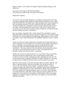 Mergers, Alliances or Investments: Newspaper Company Partnering Strategies in the Digital Age Innovations in Newspapers: The 2000 World Report An Annual Survey for the World Association of Newspapers Benjamin M. Compaine