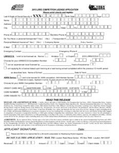 2015 LRRS COMPETITION LICENSE APPLICATION Please print clearly and legibly: Last 6 Digits of Social Security #:  -