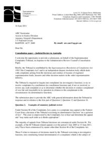 Superannuation Complaints Tribunal Level 15, 31 Queen Street, Melbourne Postal Address: Locked Mail Bag 3060, GPO Melbourne VIC 3001