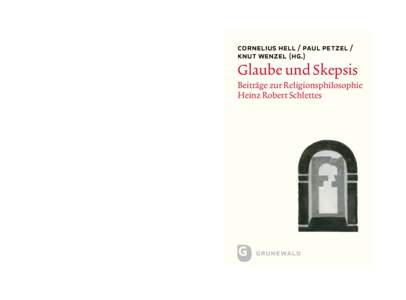 c o r n e l i u s h e l l , Magister der Theologie (Mag. theol.), ist freier Autor, Übersetzer und Literaturkritiker. p a u l p e t z e l , Dr. theol., arbeitet als Gymnasiallehrer. k n u t w e n z e l , Dr. theol., ist