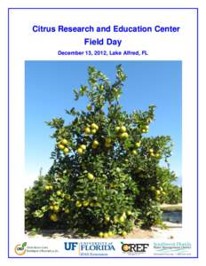 Citrus Research and Education Center  Field Day December 13, 2012, Lake Alfred, FL  CREC Field Day, December 13, 2012