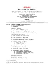 TENTATIVE NOTICE OF PUBLIC MEETING IDAHO MODULAR BUILDING ADVISORY BOARD DIVISION OF BUILDING SAFETY Board Conference Room 1090 East Watertower Street, Meridian, Idaho