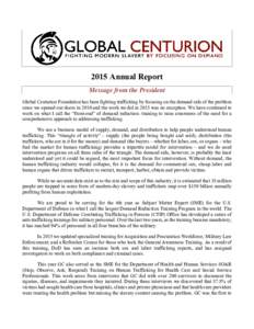 Global issues / Sex crimes / Violence against men / Violence against women / Crime / Misconduct / Global Centurion / Organized crime / Human trafficking / Laura Lederer / Sex trafficking / Human trafficking in the United States