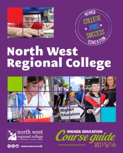 HIGHER EDUCATION  www.nwrc.ac.uk