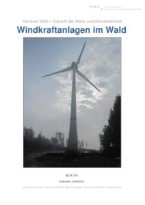 BFH - Hochschule für Agrar-, Forst- und Lebensmittelwissenschaften Horizont 2020 – Zukunft der Wald- und Holzwirtschaft  Windkraftanlagen im Wald