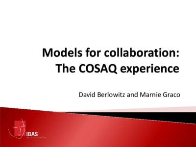 Models for collaboration:  The COSAQ experience