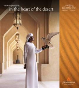 Palatial splendour  	 in the heart of the desert A luxury retreat