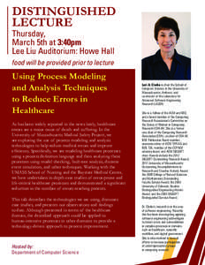 DISTINGUISHED LECTURE Thursday, March 5th at 3:40pm Lee Liu Auditorium: Howe Hall food will be provided prior to lecture