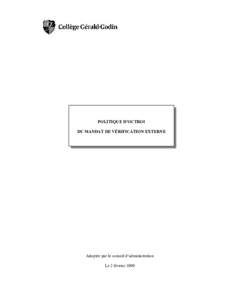 POLITIQUE D’OCTROI DU MANDAT DE VÉRIFICATION EXTERNE Adoptée par le conseil d’administration Le 2 février 1999