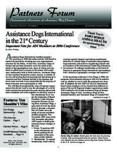 VOLUME TWELVE • NUMBER 2  QUARTERLYNEWSLETTER Assistance Dogs International in the 21st Century