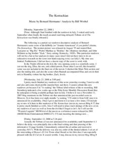 The Kentuckian Music by Bernard Herrmann | Analysis by Bill Wrobel [Monday, September 22, 2008:] [Note: Although I had finished with the rundown in July, I waited until early September when finally the much-awaited (and 