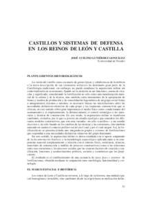 CASTILLOS Y SISTEMAS DE DEFENSA EN LOS REINOS DE LEÓN Y CASTILLA JOSÉ AVELINO GUTIÉRREZ GONZÁLEZ