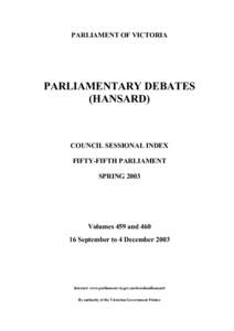 PARLIAMENT OF VICTORIA  PARLIAMENTARY DEBATES (HANSARD)  COUNCIL SESSIONAL INDEX