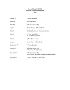 Cherry Island Golf Club Midweek Tournament Schedule 2014 January 8