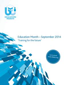 Education Month – September 2014 ‘Training for the future’ Get involved  !