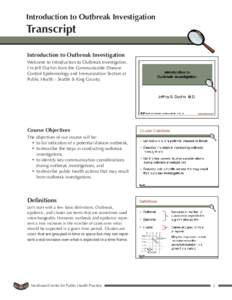 Outbreak / Case definition / Measles / Disease surveillance / Foodborne illness / Index case / Epidemiological method / Flu pandemic in South America / Epidemiology / Health / Medicine