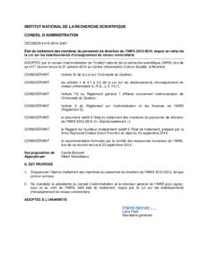 INSTITUT NATIONAL DE LA RECHERCHE SCIENTIFIQUE CONSEIL D’ADMINISTRATION DÉCISION 411A[removed] État du traitement des membres du personnel de direction de l’INRS[removed], requis en vertu de la Loi sur les établ